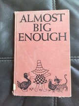 Almost Big Enough Written And Illustrated By Jean Tamburine Abingdon Press 1963 - £10.62 GBP