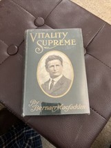 VITALITY SUPREME Bernarr Macfadden Physical Culture 1915 Bodybuild Gay Interest - £39.56 GBP