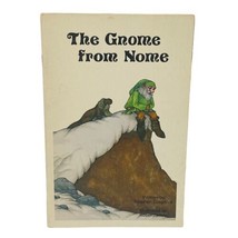 The Gnome From Nome A Serendipity Book Stephen Cosgrove Robin James 1974 - £12.01 GBP