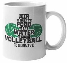 Air To Breathe, Food To Eat, Water To Drink, Volleyball To Survive. Spor... - £15.77 GBP+