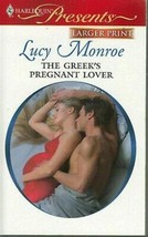 Monroe, Lucy - Greek&#39;s Pregnant Lover - Harlequin Presents - # 2935 - £1.99 GBP