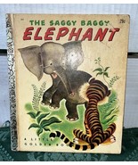 Vintage THE SAGGY BAGGY ELEPHANT Little Golden Book 1st ed / 1st printin... - $60.31 CAD