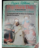 Paper Ribbon BOOK #8684 Pop Bottle Dolls instructions DESIGNS patterns W... - £7.81 GBP
