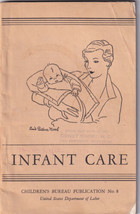 1938 Infant Care Booklet US Department of Labor Children&#39;s Bureau Pub#8 ... - £3.05 GBP