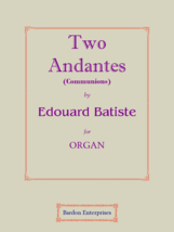 Two Andantes (Communions) (Op. 4) by Édouard Batiste - £13.56 GBP