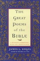 The Great Poems of the Bible: A Reader&#39;s Companion with New Translations... - $2.93