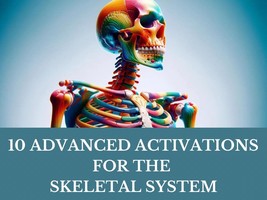 10 Advanced Energy Activations for the Skeletal System - £150.83 GBP