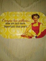 Everyone Has Problems Mine Are Just More Important Than Yours Magnet Lyo... - £5.40 GBP