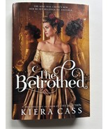 NEW The Betrothed by Kiera Cass Hardcover - $18.88 CAD