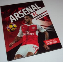 Arsenal FC: Europe&#39;s Best Soccer Clubs Jon Marthaler European Soccer (Book NEW) - £14.33 GBP