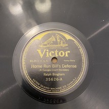 Ralph Bingham 78rpm 12-inch Victor Records #35626 Home Run Bill&#39;s Defense - £14.10 GBP