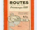 Printemps 1931 Michelin Etat des Routes Map 99.ER France and Spain - £15.16 GBP