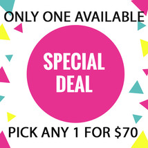WED-THURS ONLY!  PICK 1 FOR $70 DEAL!! AUG 26-27 SPECIAL DEAL BEST OFFERS - £110.94 GBP
