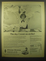 1965 Pitney-Bowes Postage Meter Ad - The day I went on strike! - $18.49