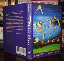 Elkins, Aaron and Charlotte A WICKED SLICE  1st Edition 1st Printing - £37.64 GBP