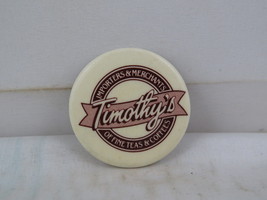 Vintage Advertising Pin - Timothy&#39;s Gourmet Coffee and Tea - Celluloid Pin - $15.00