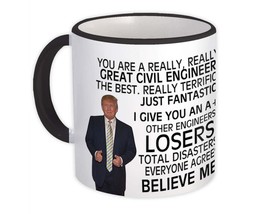 Civil Engineer Funny Trump : Gift Mug Great Birthday Christmas Jobs - £12.78 GBP