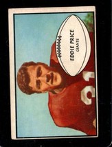 1953 Bowman #16 Eddie Price Vg+ Ny Giants *X67545 - $15.19