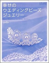 Beads Jewellery for Happy Wedding Japanese Accessory Pattern Book Japan - £19.99 GBP