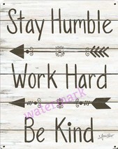 &quot;Stay Humble, Work Hard, Be...&quot; Motivational Inspirational Quote Publicity Photo - £6.39 GBP