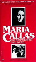 Maria Callas: The Woman Behind the Legend by Arianna Stassinopoulos (Huffington) - £0.90 GBP
