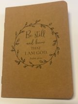 &quot;Be Still &amp; Know that I Am God &quot;Kraft  5.75&quot; Notebook, New - £3.16 GBP