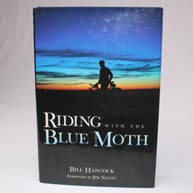 SIGNED RIDING WITH THE BLUE MOTH By Bill Hancock Hardcover Book With DJ ... - $23.00