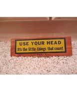 WOODEN USE YOUR HEAD IT&#39;S THE LITTLE THINGS THAT COUNT DESK SIGN KENTUCKY - £5.31 GBP