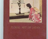 Floral Art of Japan Hard Cover 1952 Tourist Library - £12.66 GBP