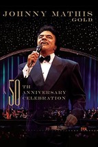 Johnny Mathis Live Wonderful Wonderful A Gold 50Th Anniversary Celebration - $11.75