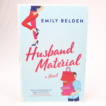 SIGNED Husband Material A Novel By Belden Emily Paperback Book 2019 Copy Fiction - $13.54