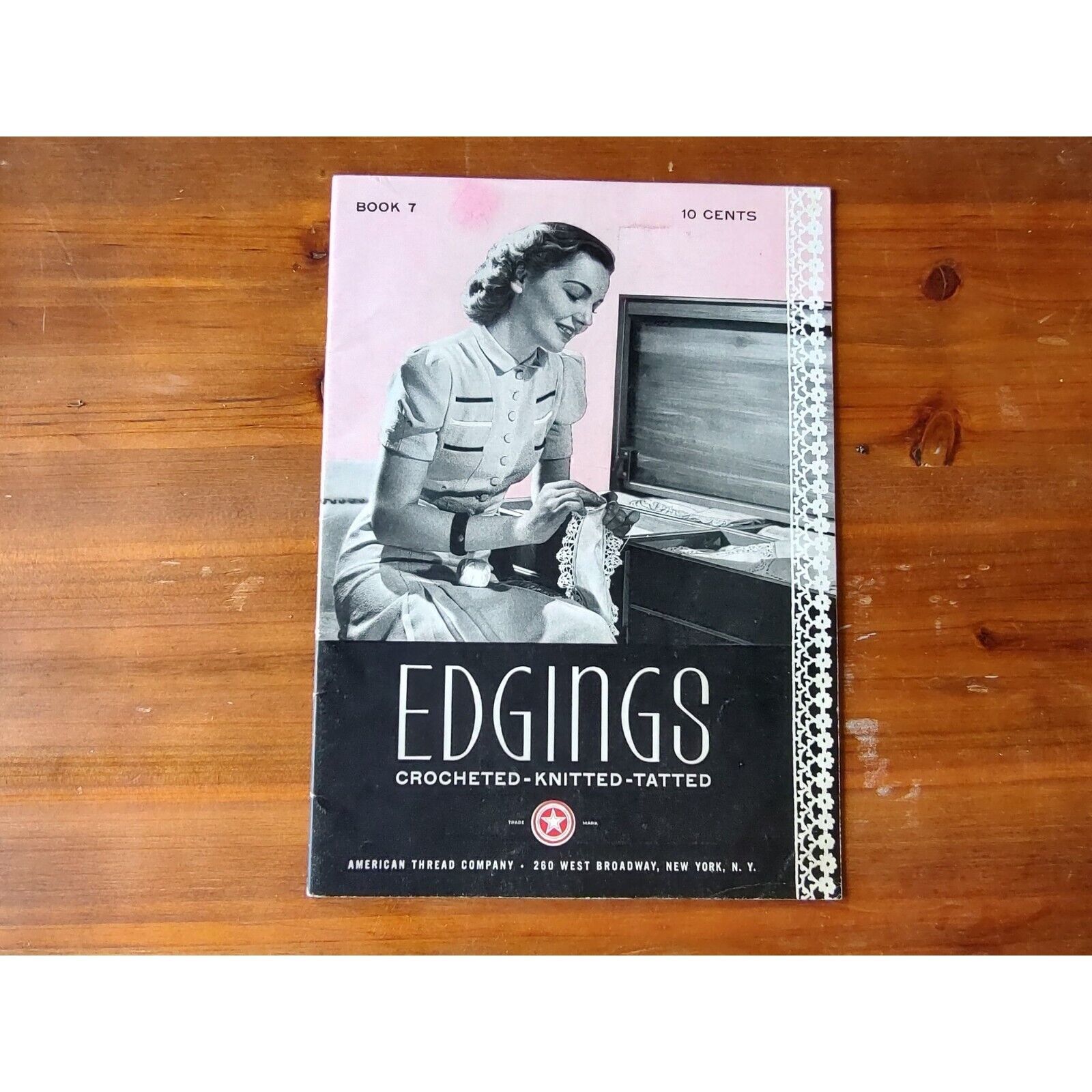 American Thread Company Edgings Crochet Knitted Tatted Book No 7  Circa 1950s - $15.79