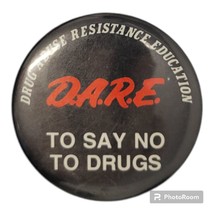 D.A.R.E. To Say No To Drugs Promotion Pin VTG Resistance Education School Kids - $12.25