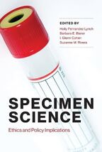 Specimen Science: Ethics and Policy Implications (Basic Bioethics) Lynch... - $11.76