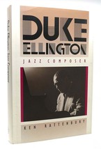 Ken Rattenbury Duke Ellington, Jazz Composer 1st Edition 1st Printing - $84.95