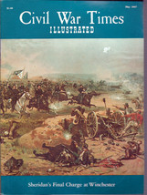 Civil War Times Illustrated May 1967 Sheridan&#39;s Final Charge at Winchester - £1.36 GBP
