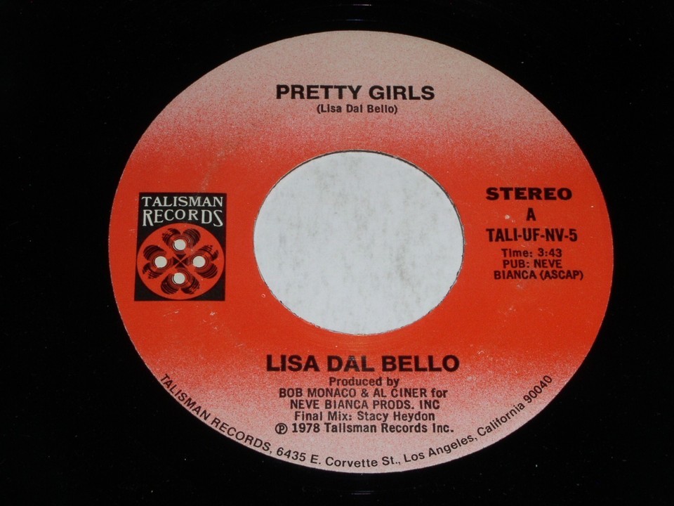 Lisa Dal Bello Pretty Girls Dreams 45 Rpm Record Talsman Label NV-5 Near... - $14.99