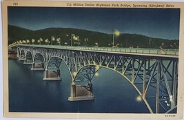 2 1/2 Million Dollar Highland Park Bridge, Spanning Allegheny River Postcard - £2.35 GBP