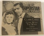 Gone With The Wind Movie Print Ad Vintage Clark Gable Vivian Leigh TBS TPA3 - $5.93