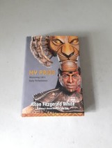 SIGNED My Pride- Alton Fitzgerald White (Hardcover, 2017) VG, Lion King - £10.89 GBP