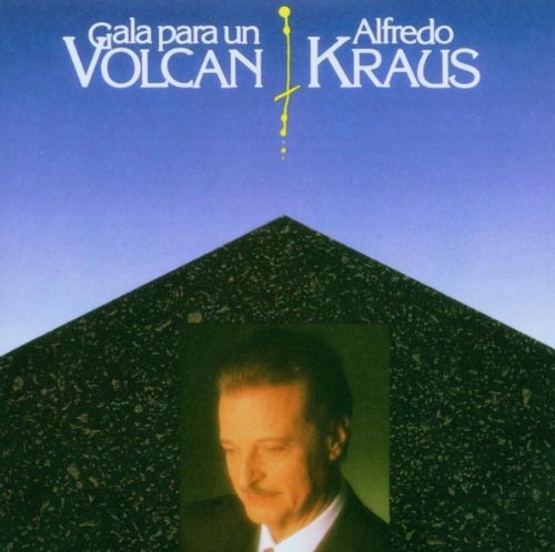 Alfredo Kraus: Gala Para Un Volcan [Audio CD] - $27.72