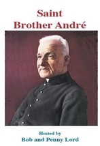 Saint Brother Andre DVD by Bob and Penny Lord, New - £7.86 GBP