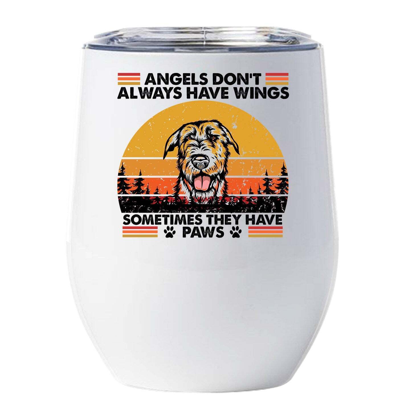 Funny Angel Irish Wolfhounds Dogs Have Paws Wine Tumbler 12oz Gift For Dog Lover - £18.16 GBP