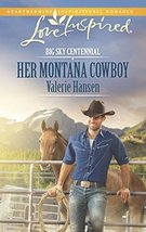 Her Montana Cowboy (Big Sky Centennial, 1) Hansen, Valerie - £4.92 GBP