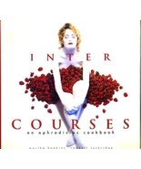 Inter Courses An Aphrodisiac Cookbook signed by Author - £35.21 GBP