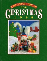 Creative Ideas for Christmas 1988 by Kathleen English and Alison Nichols - $7.25
