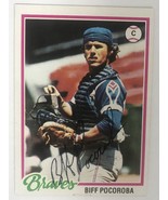 Biff Pocoroba (d. 2020) Signed Autographed 1978 Topps Baseball Card - At... - £15.95 GBP