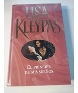 The Prince of My Dreams Lisa Kleypas RBA 2007 - BOOK Spanish ESP Am-
sho... - $408.40 MXN
