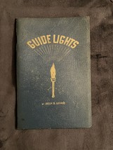 Guide Lights Read And Think – Then Act Erich B. Gehrke Inscribed &amp; Signed 1957 - £7.82 GBP