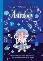 Teen Witches&#39; Guide To Astrology By Chown &amp; Williamson - $28.99